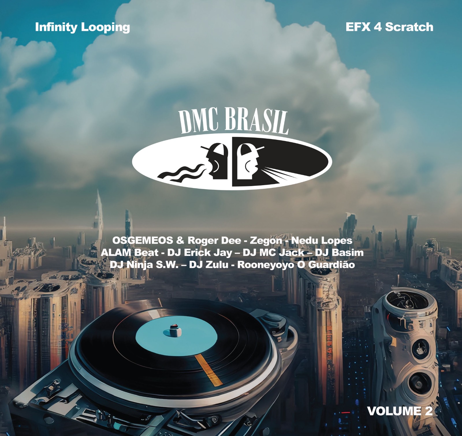 EFX 4 Scratch – Infinity Looping DMC Brasil 2023 – Vol.2